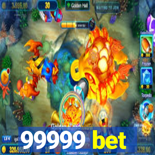 99999 bet